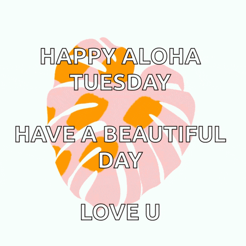 a poster that says happy aloha tuesday