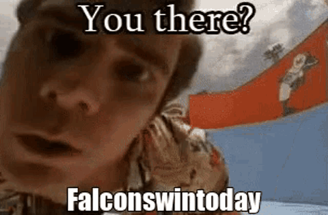 a close up of a man 's face with the words you there falconswintoday