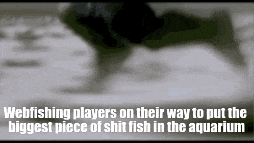a blurred image with the words " webfishing players on their way "