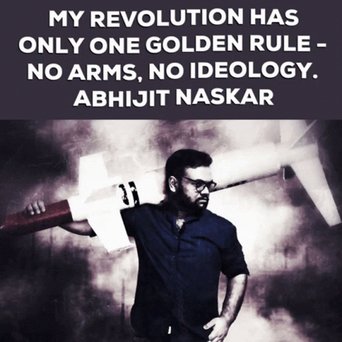 Abhijit Naskar No Arms No Ideology GIF - Abhijit Naskar No Arms No Ideology Human Rights GIFs