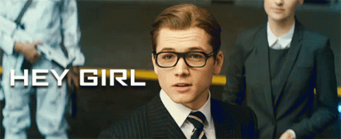 Hey Girl GIF - Hey Girl Kingsman Taron Egerton GIFs