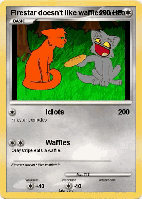 a pokemon card that says firestar does n't like waffles on it