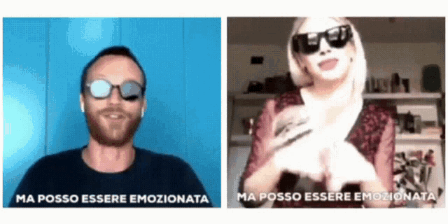 a man wearing sunglasses and a woman wearing sunglasses with ma posso essere emocionata written on the bottom