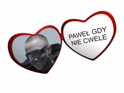 two hearts with a picture of a man and the words paweł gdy nie cwele on them