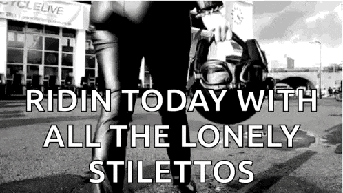 a black and white photo of a person holding a helmet with the words ridin today with all the lonely stilettos below them
