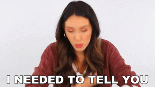 I Needed To Tell You Shea Whitney GIF - I Needed To Tell You Shea Whitney I Just Wanted To Let You Know GIFs
