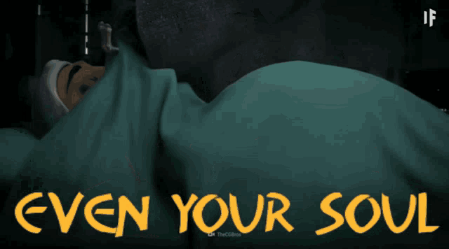 a poster of a person wrapped in a blanket with the words even your soul