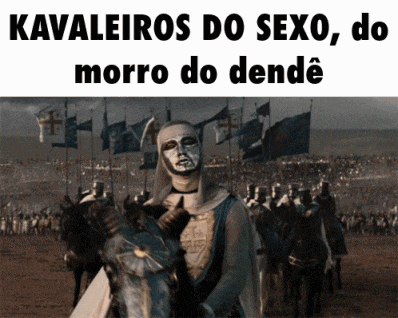 a picture of a man riding a horse with the words " kavaleiros do sexo do morro do dende " below him