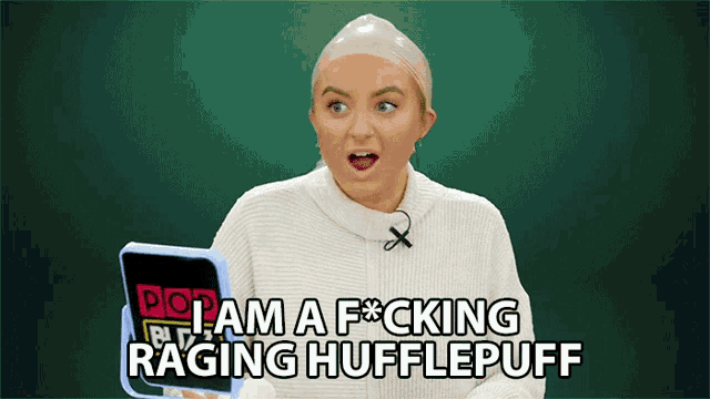 I Am A Fricking Raging Hufflepuff Harry Potter GIF - I Am A Fricking Raging Hufflepuff Harry Potter Kind GIFs