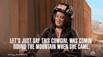 a woman wearing a helmet says let 's just say this cowgirl was comin ' round the mountain when she came ..
