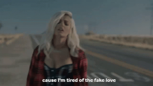 Bebe Rexha Cause Im Tired Of The Fake Love GIF - Bebe Rexha Cause Im Tired Of The Fake Love Fake Love GIFs
