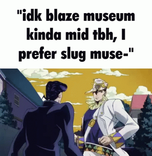 Blaze Museum Slug Museum GIF - Blaze Museum Slug Museum The Gentlemen GIFs