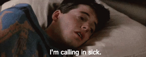 I'M Calling In Sick. GIF - Call In Sick Calling In Sick Im Calling In Sick GIFs