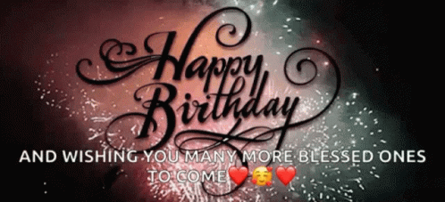 Happy Birthday Wishing You More Blessings To Come GIF - Happy Birthday Wishing You More Blessings To Come More Blessed Onees To Come GIFs