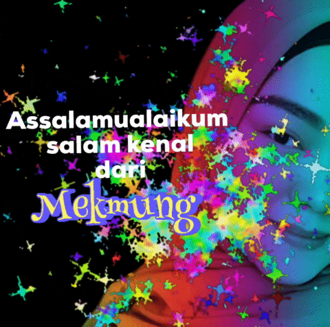 a woman in a hijab is surrounded by colorful stars and the words assalamualaikum salam kenal dari mengkung