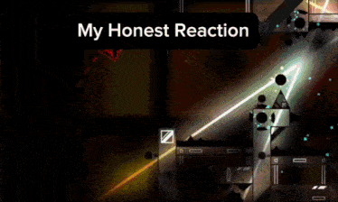 a screenshot of a video game with the words my honest reaction above it