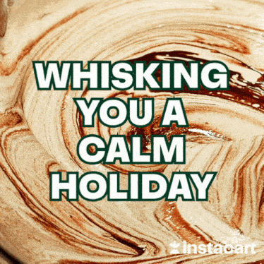 a poster that says whisking you a calm holiday with a chocolate swirl in the background