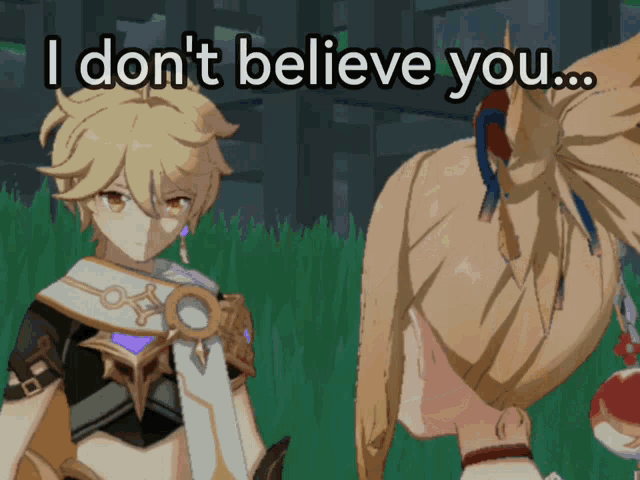 a cartoon character says " i don t believe you "