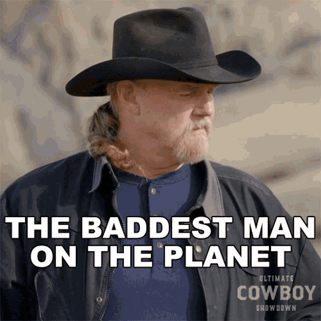 The Baddest Man On The Planet Trace Adkins GIF - The Baddest Man On The Planet Trace Adkins Ultimate Cowboy Showdown GIFs