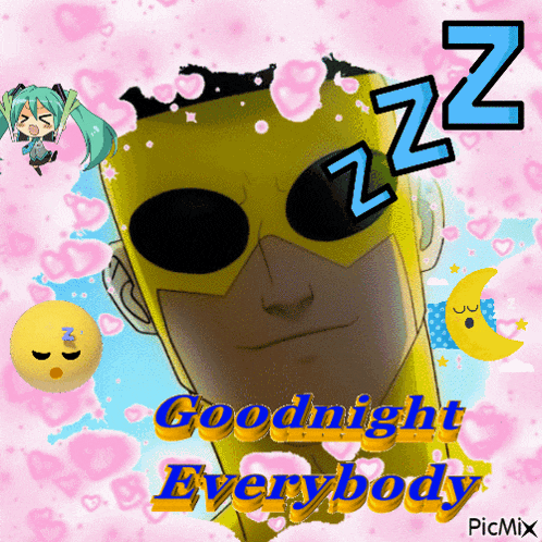 a picture of a man with a mask and the words goodnight everybody on it