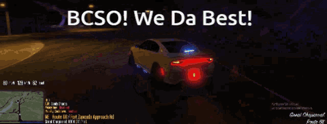 a screenshot of a video game with the words " bcso we da best "