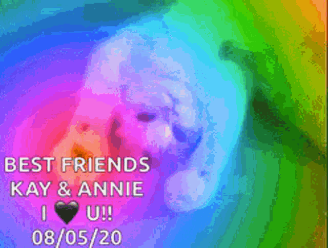 a colorful background with the words best friends kay and annie