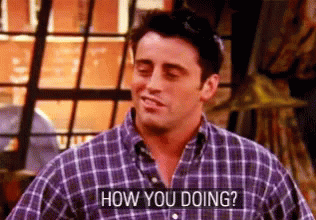 Friends Matt Le Blanc GIF - Friends Matt Le Blanc How You Doing GIFs