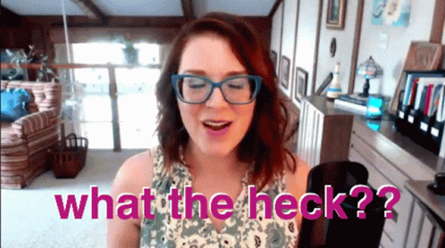 What The Heck Sara Campbell GIF - What The Heck Sara Campbell Savvy Music Studio GIFs