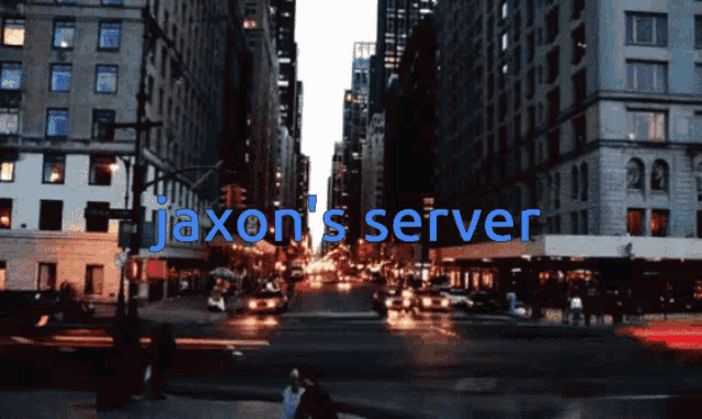 a city street with jaxon 's server written in blue letters