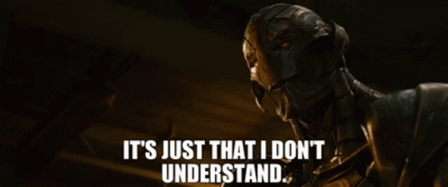 Avengers Ultron GIF - Avengers Ultron Its Just That I Dont Understand GIFs