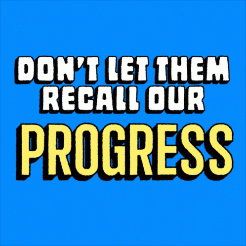Dont Let Them Recall Our Progress Governor GIF - Dont Let Them Recall Our Progress Governor Future GIFs