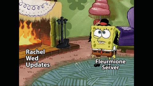 a cartoon of spongebob in front of a fireplace with the words rachel wed updates fleurmione server