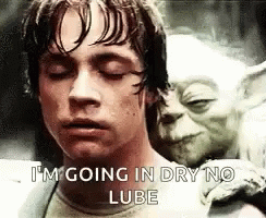 Star Wars Going In Dry GIF - Star Wars Going In Dry No Lube GIFs