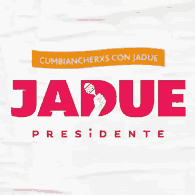 a red and white sign that says jadue presidente on it