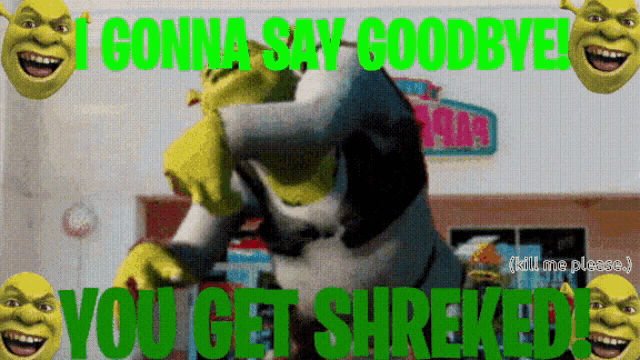 Shrek You Get Shreked GIF - Shrek You Get Shreked Rick Astley GIFs