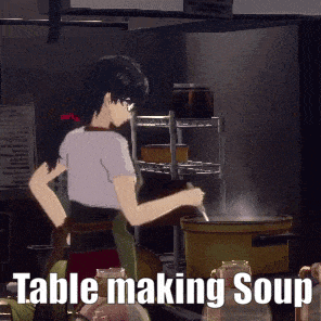 a cartoon of a person making soup with the words table making soup below them