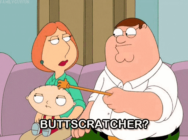 a cartoon of peter griffin using a buttscratcher