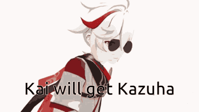 Kai Will Get Kazuha GIF - Kai Will Get Kazuha GIFs