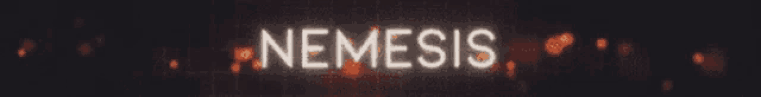 the word nemesis is written in white on a dark background