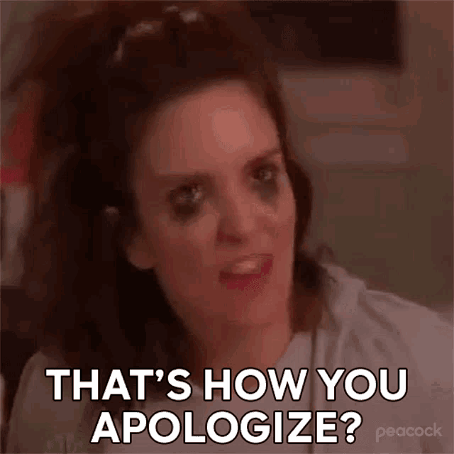 Thats How You Apologize Liz Lemon GIF - Thats How You Apologize Liz Lemon 30rock GIFs