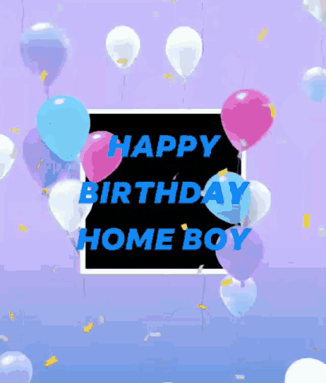 a birthday card for a home boy with balloons
