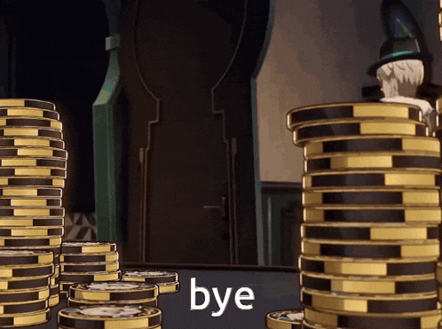 a stack of poker chips with the word bye written on it