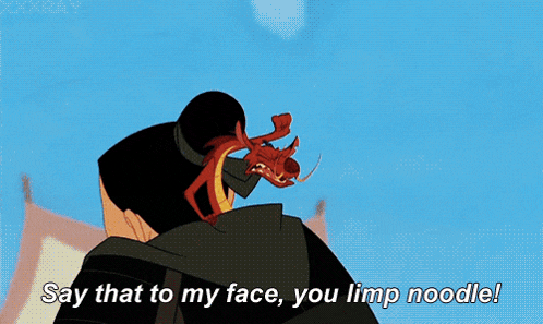 a cartoon of a dragon saying " say that to my face you limp noodle ! "
