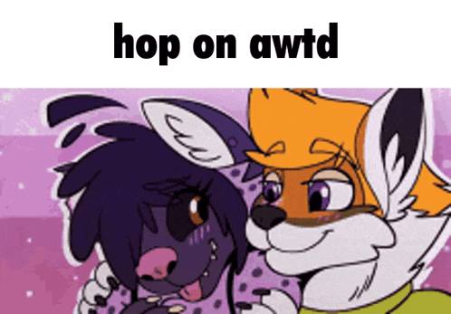 a cartoon of two animals with the words hop on awtd on the top