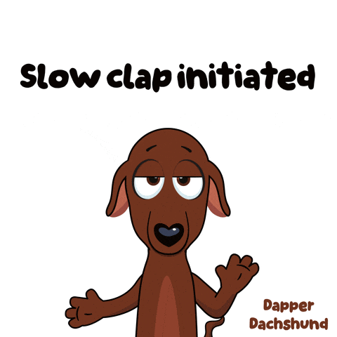 a cartoon of a dachshund with the words slow clap initiated