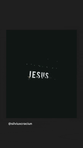 a black background with the word jesus in white letters