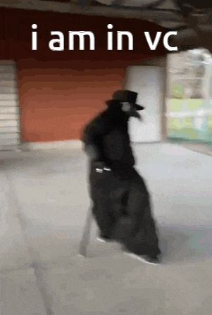 a man in a plague doctor costume is walking down a sidewalk with the words i am in vc above him .
