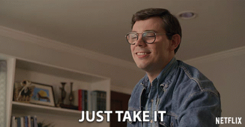 Just Take It Ryan O Connell GIF - Just Take It Ryan O Connell Ryan Hayes GIFs