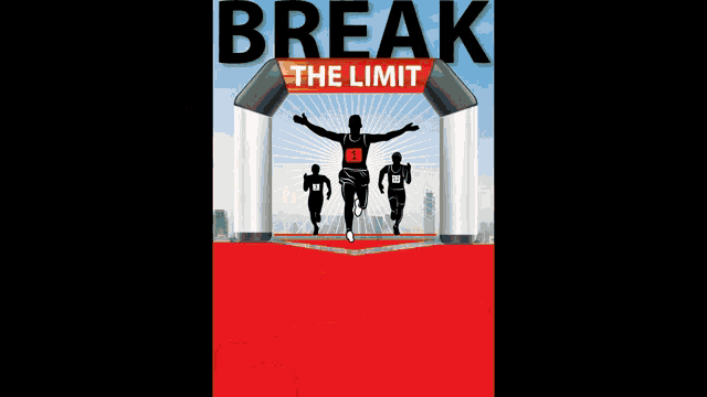 a poster for break the limit shows a man running through an archway