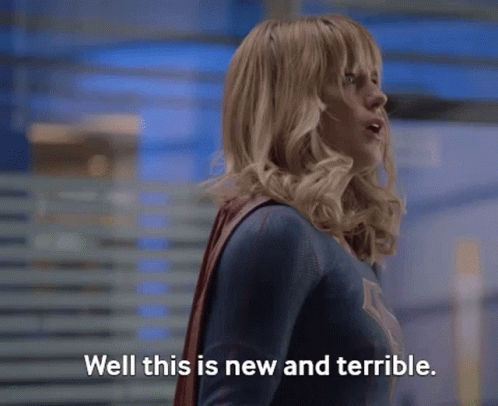 Supergirl Terrible GIF - Supergirl Terrible Melissa Benoist GIFs